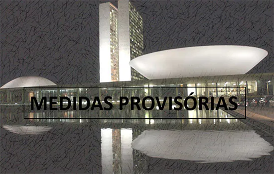 CCJ do Senado deixa rito de medidas provisórias para Plenário