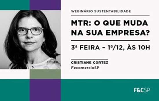 FecomercioSP esclarece sobre a importância do cadastro de MTR em webinário