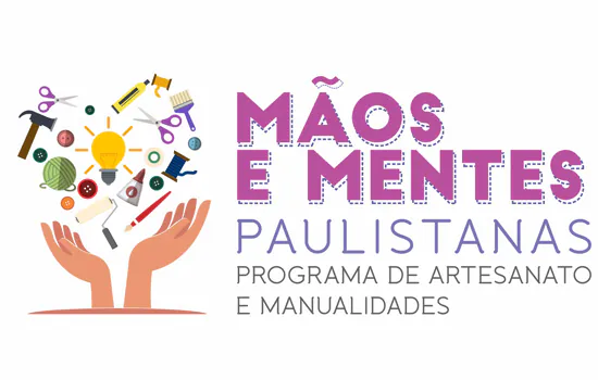 Programa Mãos e Mentes Paulistanas oferece 850 vagas para qualificação empreendedora