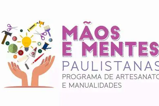 SP abre seleção de artesãos para o quiosque fixo do programa Mãos e Mentes Paulistanas