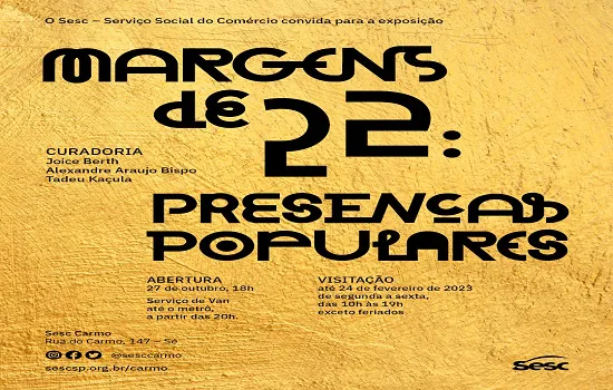 Sesc SP apresenta a exposição Margens de 22: presenças populares