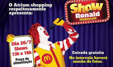 Atrium Shopping apresenta show interativo de Ronald McDonald