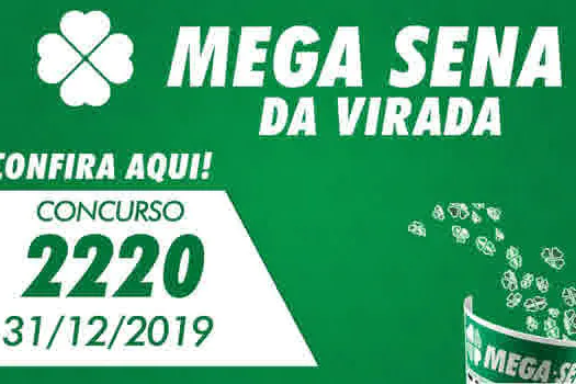 Veja as dezenas sorteadas e as quatro apostas ganhadoras da Mega-Sena da Virada