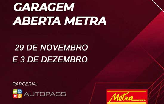 Metra promove ação “garagem aberta” para clientes e fãs