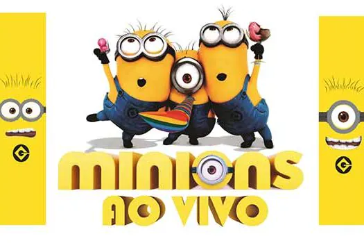 Minions ao Vivo chega ao Teatro Santos Dumont