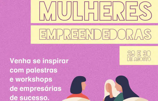 SuperShopping Osasco realiza o evento Mulheres Empreendedoras