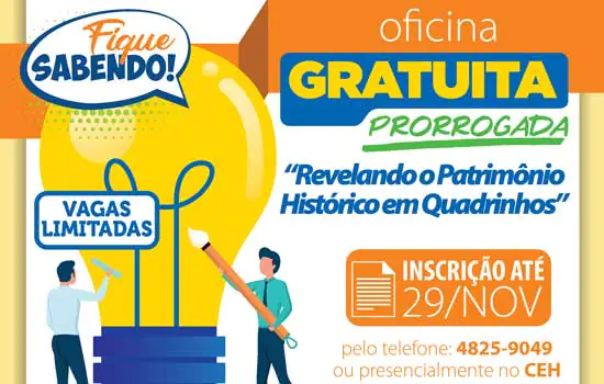 Inscrições para oficina “Revelando o Patrimônio Histórico em Quadrinhos” até sexta