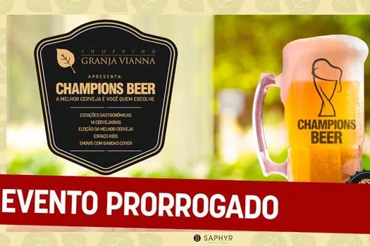 Sucesso de público, Champions Beer ganha mais um fim de semana no Shopping Granja Viana