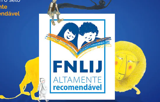 Títulos da SESI-SP Editora recebem Selo Altamente Recomendável FNLIJ 2021