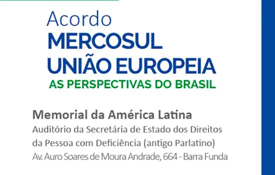 Memorial da América Latina realiza seminário sobre acordo entre Mercosul e União Europeia