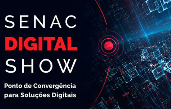 Tecnologia é debatida no Senac Digital Show