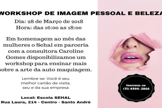 SEHAL promove workshop de Imagem e Beleza Pessoal