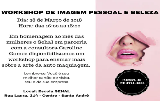 SEHAL promove workshop de Imagem e Beleza Pessoal