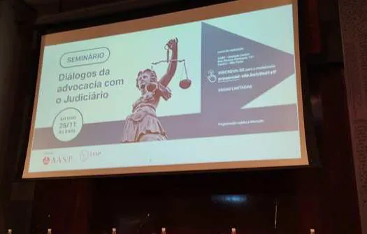 AASP e IASP trouxeram a advocacia e o Judiciário para dialogar sobre demanda conjuntas