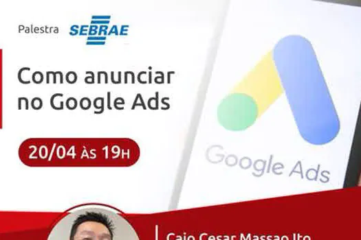 Como anunciar no Google ADS é tema de palestra da ACISA