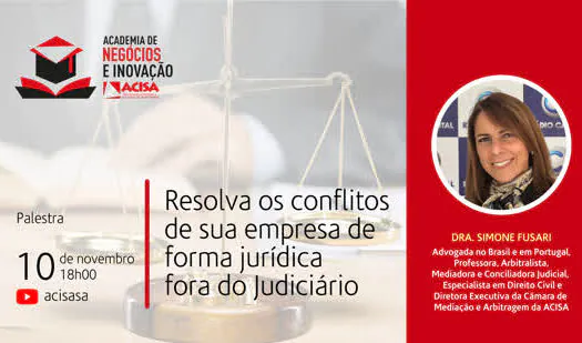 Resolução de conflitos empresariais fora do Judiciário é tema de palestra da ACISA