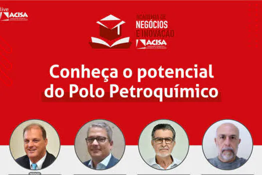 Live da ACISA retrata potencial do Polo Petroquímico