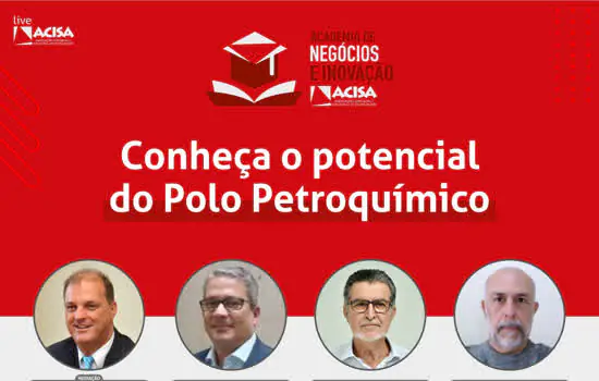 Live da ACISA retrata potencial do Polo Petroquímico