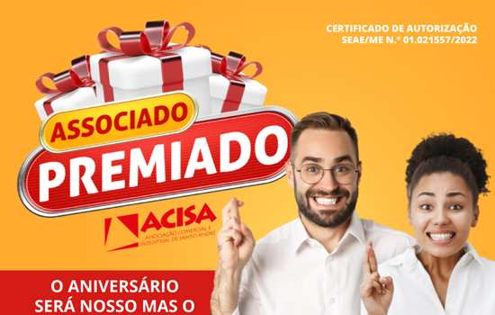 ACISA lança Campanha Associado Premiado