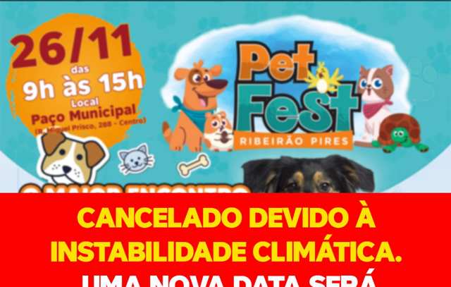 Cancelado Pet Fest Ribeirão Pires