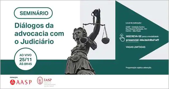 AASP e IASP promovem diálogos entre Advocacia e Judiciário