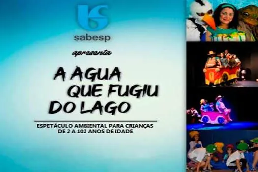 Sabesp traz espetáculo “A Água que Fugiu do Lago” para a Semana do Meio Ambiente