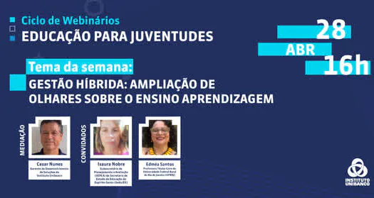 Instituto Unibanco realiza webinário sobre educação híbrida