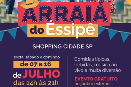 Shopping Cidade São Paulo celebra ‘Arraía do Éssipê’