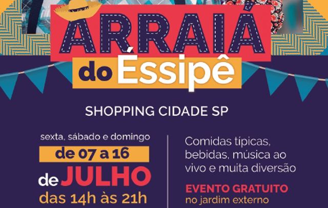 Shopping Cidade São Paulo celebra 'Arraía do Éssipê'