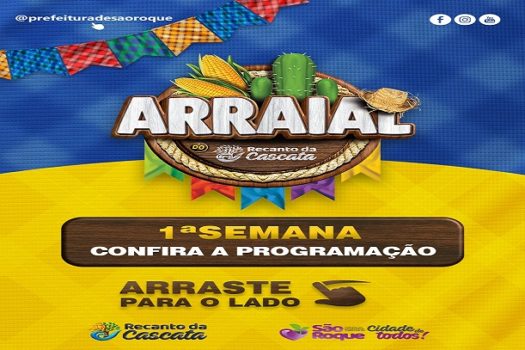 Arraial do Recanto traz toda a alegria e animação das Festas Juninas para São Roque