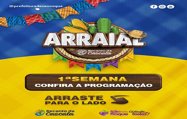 Arraial do Recanto traz toda a alegria e animação das Festas Juninas para São Roque