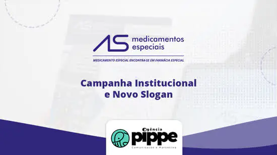 Agência Pippe apresenta nova campanha institucional da AS medicamentos