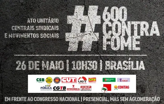 Centrais sindicais e movimento sociais fazem ato unitário nacional