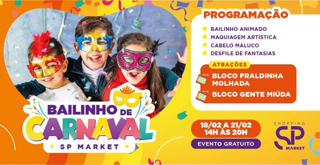 Blocos infantis garantem a folia no Carnaval do SP Market