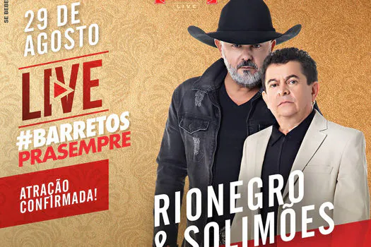 Rionegro e Solimões confirmam a participação na live “Barretos Pra Sempre”