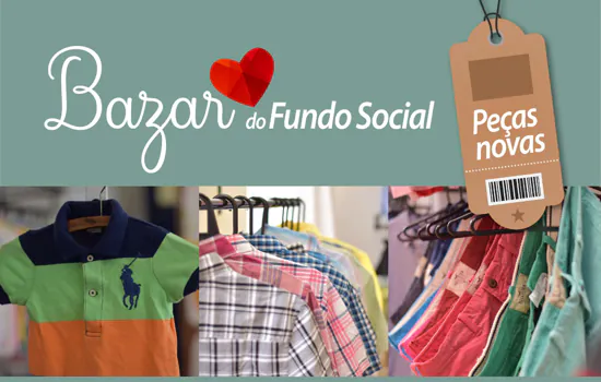 Bazar de roupas do Fundo Social de Ribeirão Pires segue até 28/08