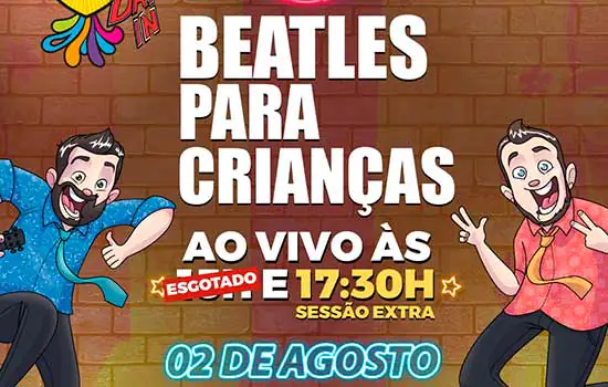 TOM BRASIL EXPERIENCE DRIVE-IN Apresenta BEATLES PARA CRIANÇAS