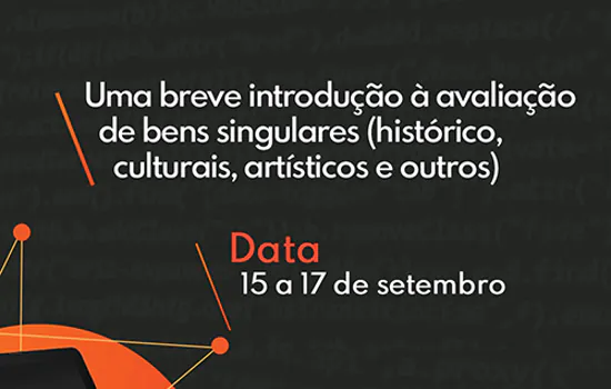 Ibape/SP promove curso inédito de avaliação de bens históricos