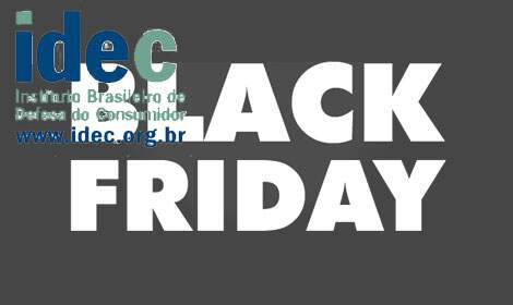 Black Friday: Idec orienta consumidor