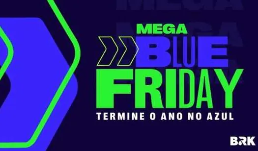 Últimos dias para aproveitar a Mega Blue Friday da BRK