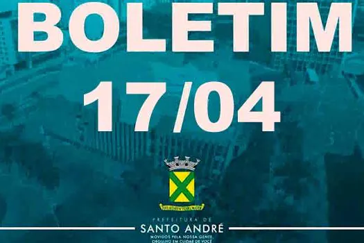 Covid-19 | Boletim Santo André | 17/04