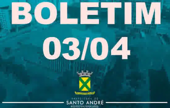 Covid-19 | Boletim Santo André | 03/04