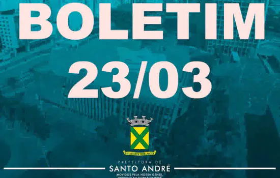 Covid-19 | Boletim Santo André | 23/3