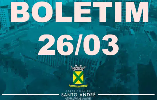 Covid-19 | Boletim Santo André | 26/3