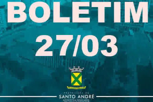 Covid-19 | Boletim Santo André | 27/3