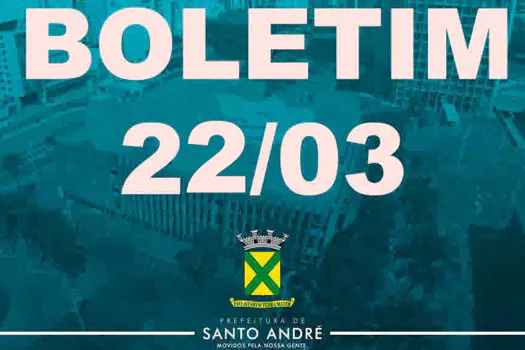 Covid-19 | Boletim Santo André | 22/3