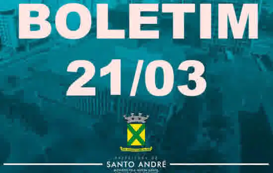 Covid-19 | Boletim Santo André | 21/3