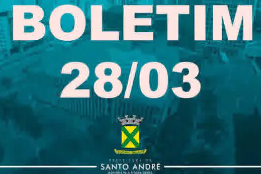 Covid-19 | Boletim Santo André | 28/3