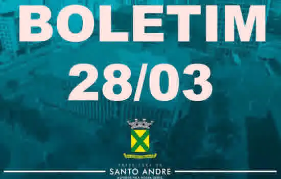 Covid-19 | Boletim Santo André | 28/3