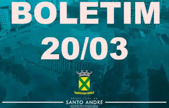 Covid-19 | Boletim Santo André | 20/3